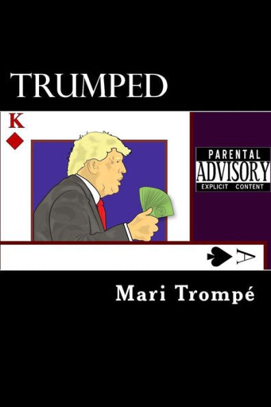 Trumped - 9781530827930