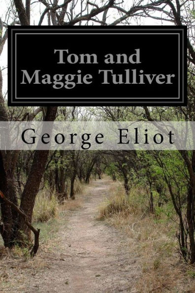 Tom And Maggie Tulliver