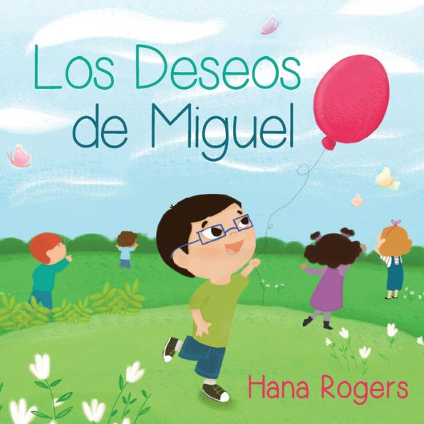 Los Deseos De Miguel: Everyday Wishes, Spanish Edition