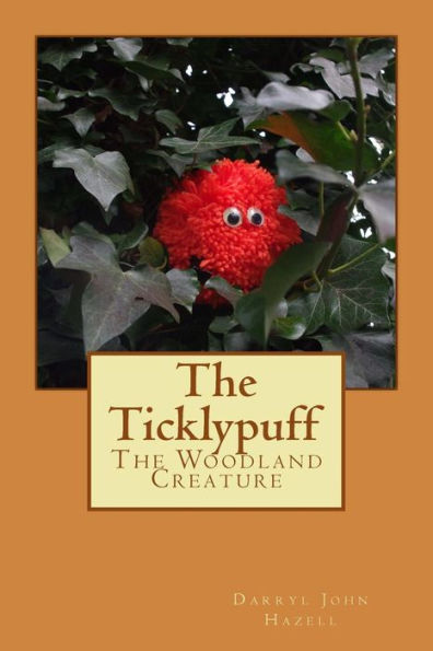 The Ticklypuff: The Woodland Creature