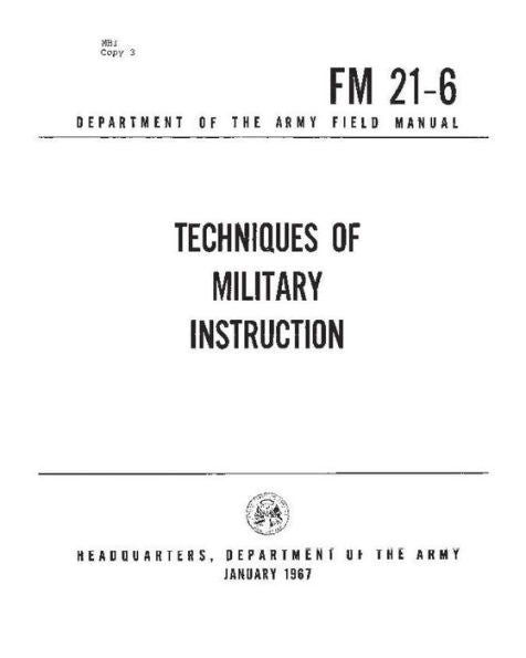 Fm 21-6 Techniques Of Military Training,By United States Army