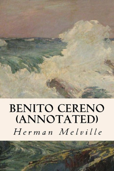 Benito Cereno (Annotated)