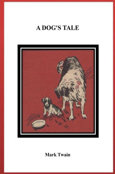 A Dog's Tale - 9781530932573