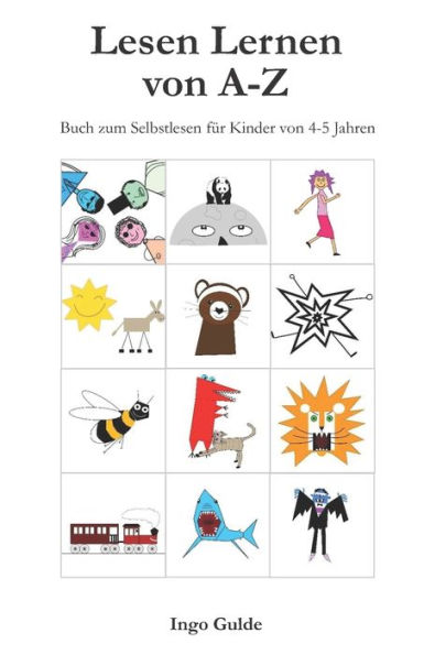 Lesen Lernen Von A-Z: Buch Zum Selbstlesen Fuer Kinder Von 4-5 Jahren (German Edition)