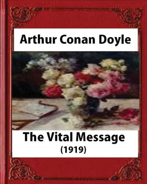 The Vital Message (1919),By Arthur Conan Doyle (Author)