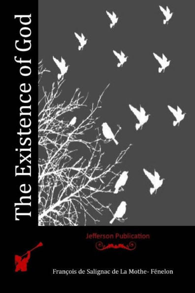 The Existence Of God - 9781530944545