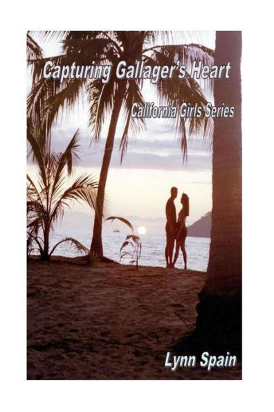 Capturing Gallager's Heart (California Girls)