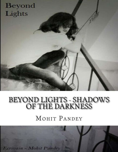 Beyond Lights - Shadows Of The Darkness: Urban Legends From India