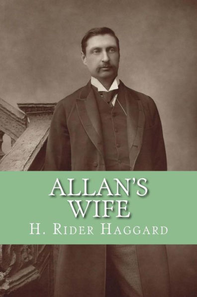 Allan's Wife - 9781530978939