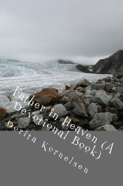 Father In Heaven (A Devotional Book)
