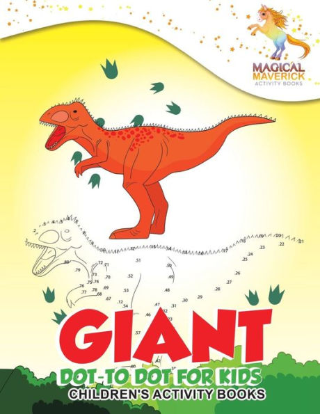 Giant Dot-To Dot For Kids: Children's Activity Books