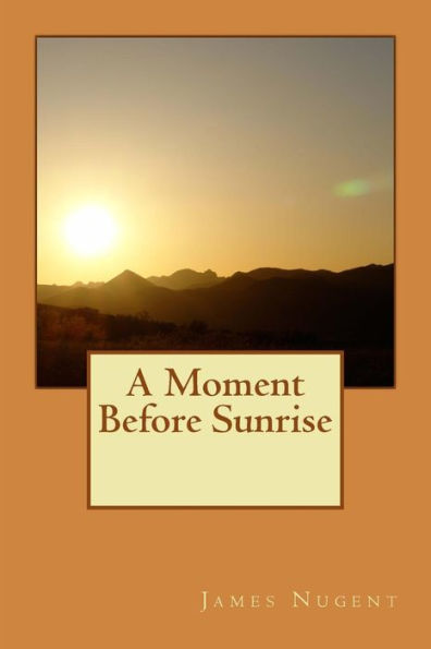 A Moment Before Sunrise
