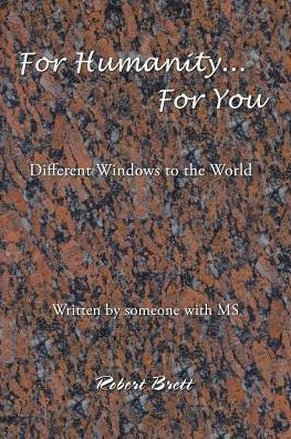 For Humanity … For You: Different Windows To The World