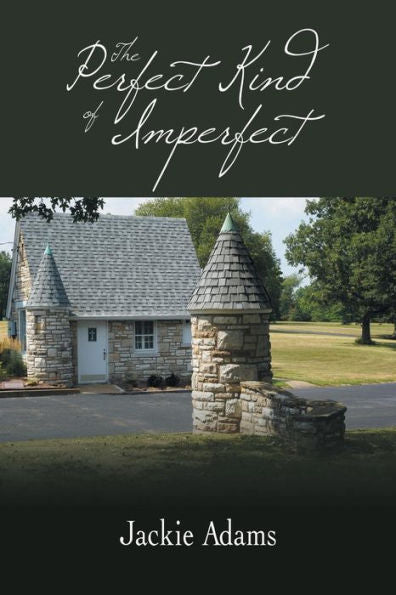The Perfect Kind Of Imperfect