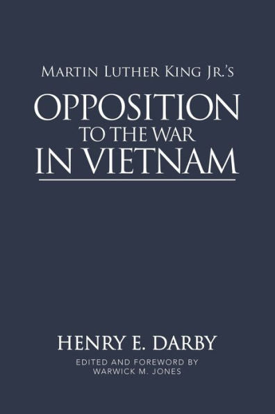 Martin Luther King Jr.'s Opposition To The War In Vietnam