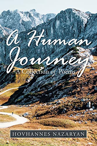 A Human Journey: A Collection Of Poems