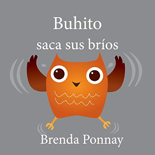 Buhito saca sus br?¡os (Little Hoo) (Spanish Edition)