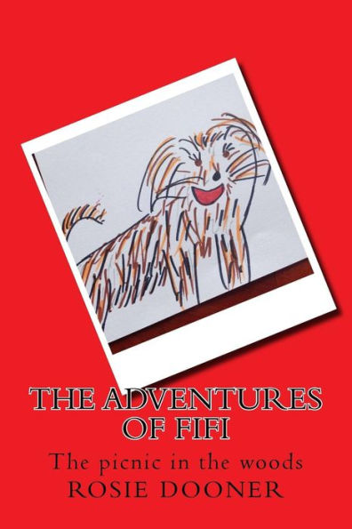 The Adventures Of Fifi: The Picnic In The Woods (Three)