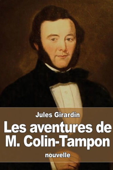 Les Aventures De M. Colin-Tampon (French Edition)