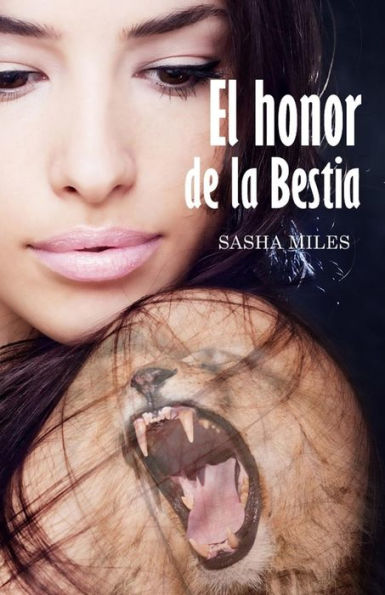 El Honor De La Bestia (Spanish Edition)