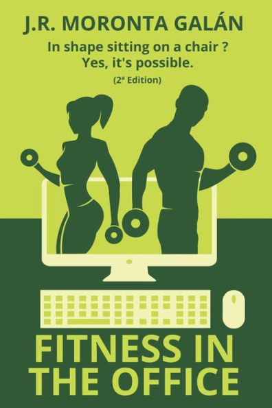 Fitness In The Office: In Shape Sitting On A Chair? Yes, It's Possible.