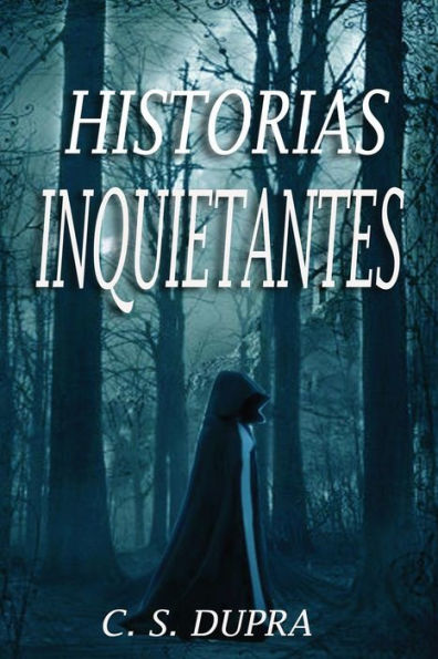 Historias Inquietantes (Spanish Edition)