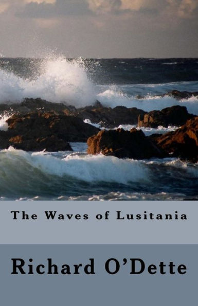 The Waves Of Lusitania