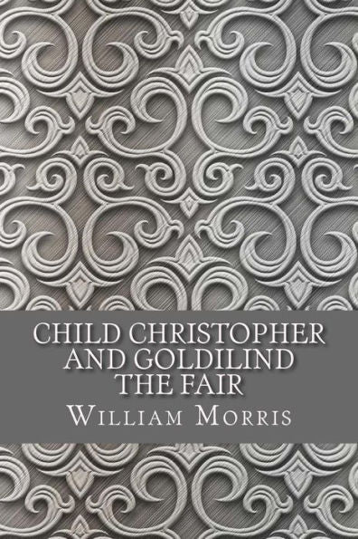 Child Christopher And Goldilind The Fair - 9781532745775