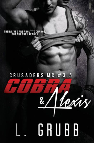 Cobra & Alexis (Crusaders Mc #3.5)