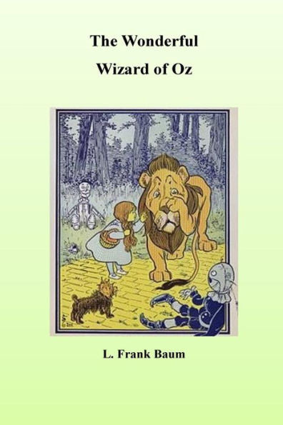 The Wonderful Wizard Of Oz - 9781532817403