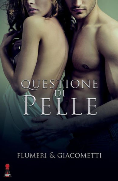Questione Di Pelle (Italian Edition)