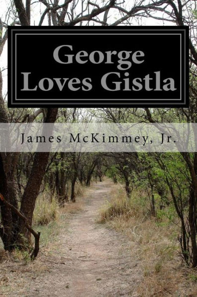 George Loves Gistla - 9781532838460
