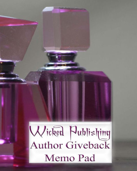 Wicked Publishing Author Giveback Memo Pad (Wicked Publishing Memo Pad)