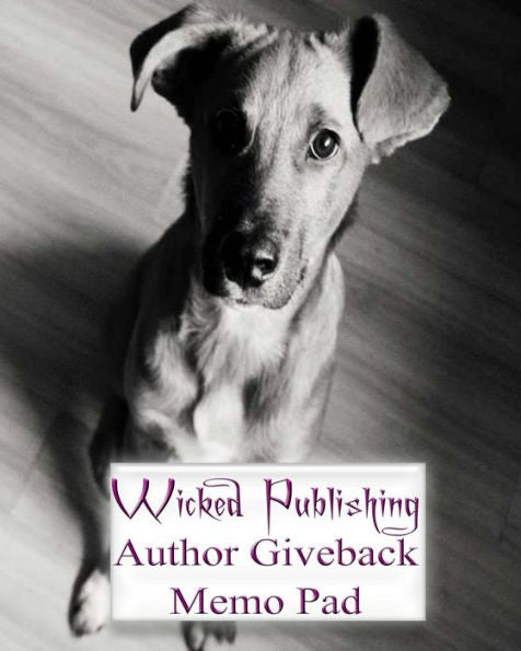 Wicked Publishing Author Giveback Memo Pad (Wicked Publishing Memo Pad) - 9781532842276
