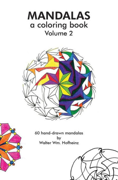 Mandalas: A Coloring Book For Adults Volume 2