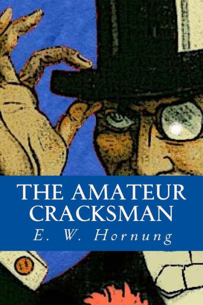 The Amateur Cracksman - 9781532861543