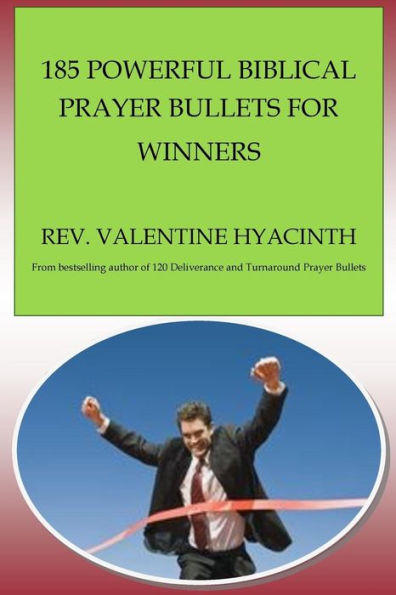 185 Powerful Biblical Prayer Bullets For Winners