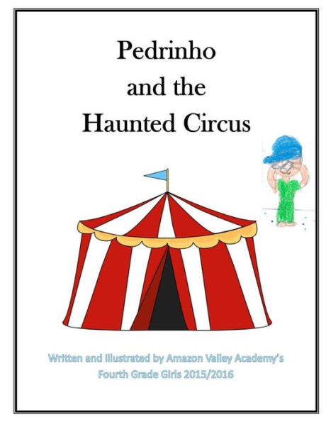 Pedrinho And The Haunted Circus