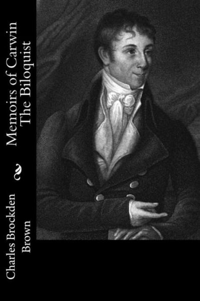 Memoirs Of Carwin The Biloquist - 9781532902765