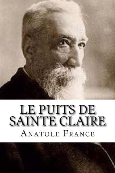 Le Puits De Sainte Claire (French Edition)