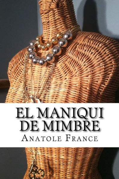 El Maniqui De Mimbre (Spanish Edition)