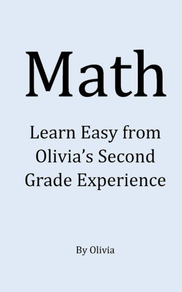 Math: An Easy Way For Other Kids To Learn Math