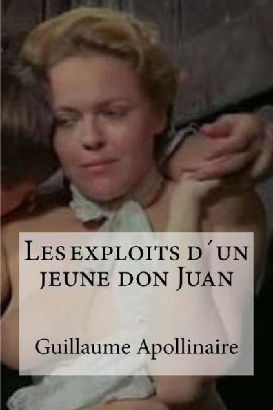 Lesexploits D?Un Jeune Don Juan (French Edition)