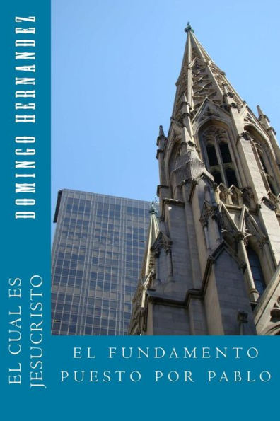 El Fundamento Puesto Por Pablo (Spanish Edition)