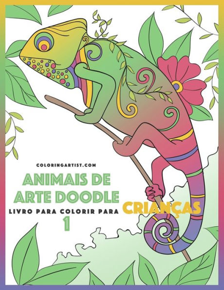 Livro Para Colorir De Animais De Arte Doodle Para CrianCas 1 (Portuguese Edition)