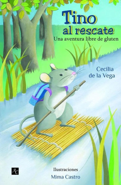 Tino Al Rescate: Una Aventura Libre De Gluten (Spanish Edition)