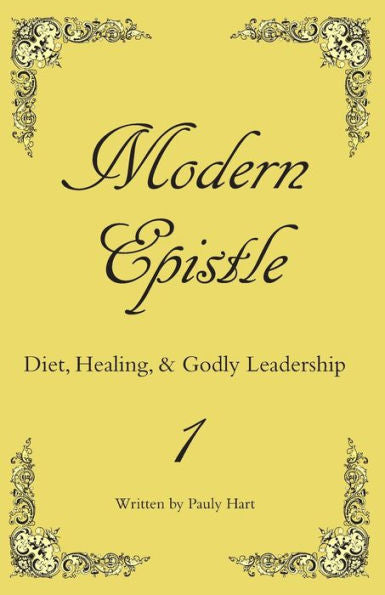 Modern Epistle 1: The First Letter Of Pauly To The Americas