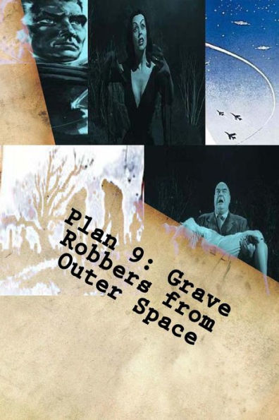 Plan 9: Grave Robbers From Outer Space