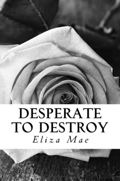 Desperate To Destroy