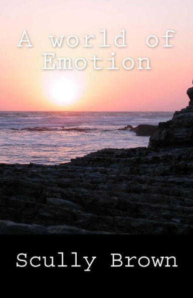 A World Of Emotion